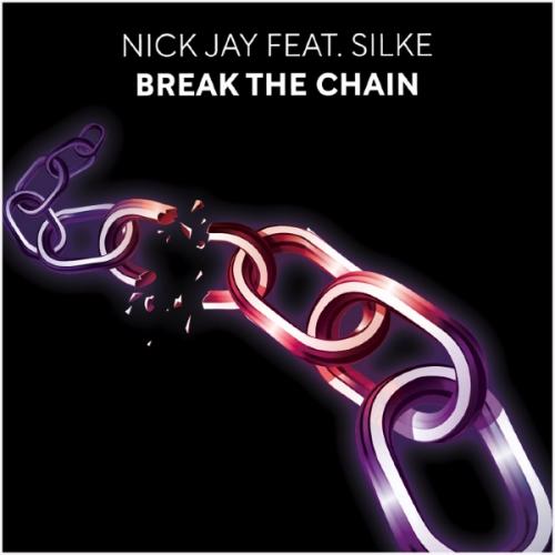 Break The Chain (Radio Edit) by Nick Jay feat. Silke