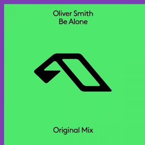 Be Alone by Oliver Smith 